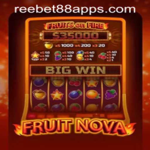 Exploring the Fresh Fun of FruitNova and the Convenience of Reebet88 Download