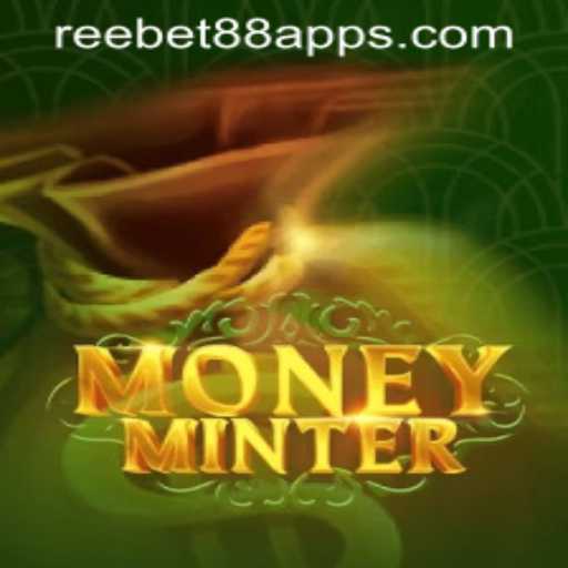 Exploring the World of MoneyMinter and Reebet88: A Comprehensive Guide